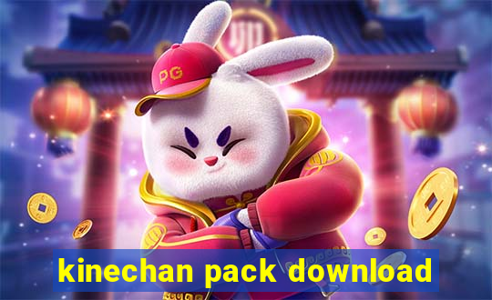 kinechan pack download